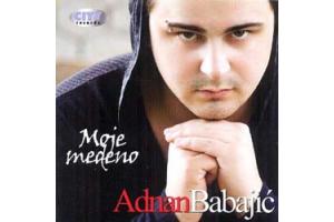 ADNAN BABAJIC - Moje medeno, Album 2011  (CD)